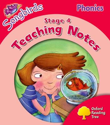 Book cover for Oxford Reading Tree: Level 4: Songbirds Phonics: Teaching Notes