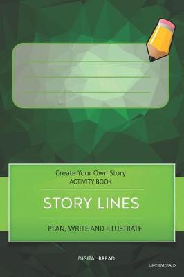 Book cover for Story Lines - Create Your Own Story Activity Book, Plan Write and Illustrat