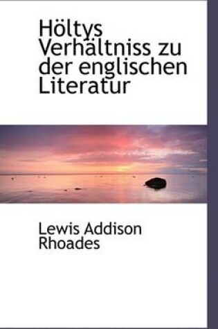 Cover of H Ltys Verh Ltniss Zu Der Englischen Literatur