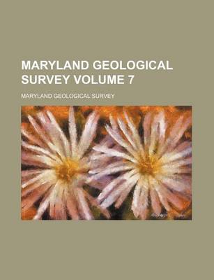 Book cover for Maryland Geological Survey Volume 7