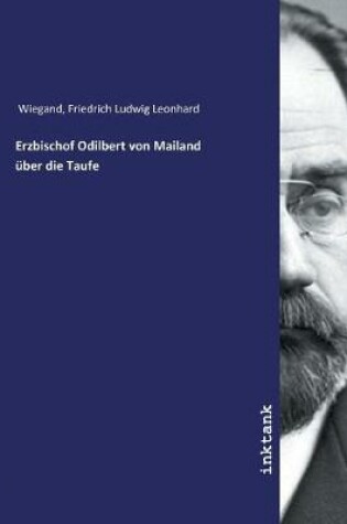 Cover of Erzbischof Odilbert von Mailand uber die Taufe