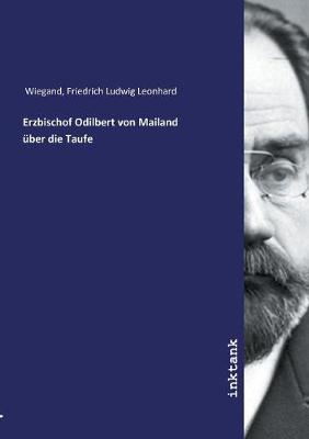 Book cover for Erzbischof Odilbert von Mailand uber die Taufe