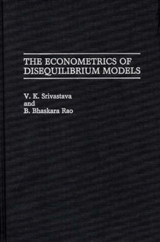 Cover of The Econometrics of Disequilibrium Models