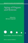 Book cover for Aging of the Organs and Systems