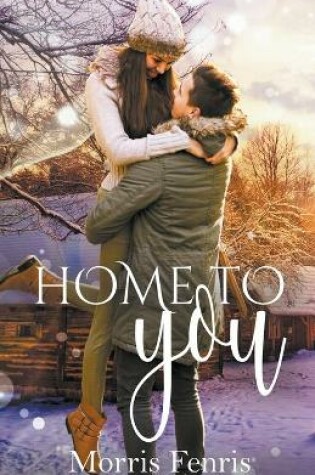 Cover of Home To You