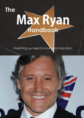 Book cover for The Max Ryan Handbook - Everything You Need to Know about Max Ryan