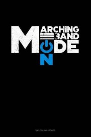 Cover of Marching Band Mode on