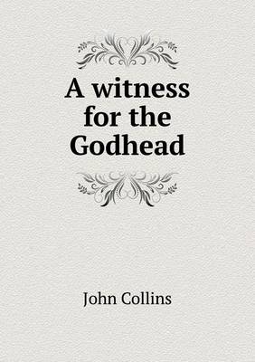 Book cover for A witness for the Godhead