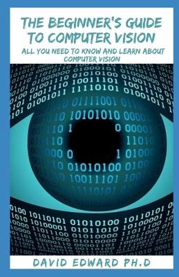 Book cover for The Beginner's Guide to Computer Vision