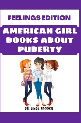 Cover of American Girl Books About Puberty