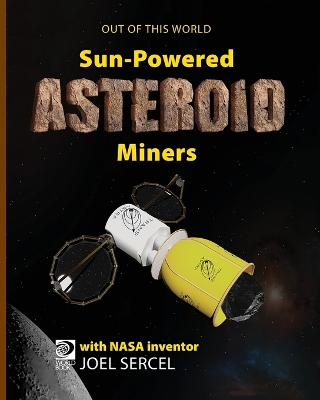 Book cover for Sun-Powered Asteroid Miners