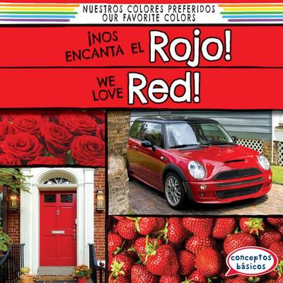 Cover of !Nos Encanta El Rojo! / We Love Red!