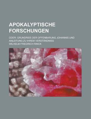 Book cover for Apokalyptische Forschungen; Oder