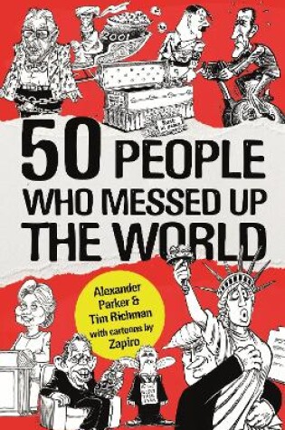 Cover of 50 People Who Messed up the World