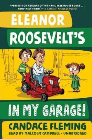 Cover of Eleanor Roosevelt's in My Garage!