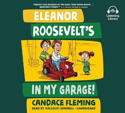 Book cover for Eleanor Roosevelt's in My Garage!
