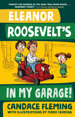 Book cover for Eleanor Roosevelt's in My Garage!