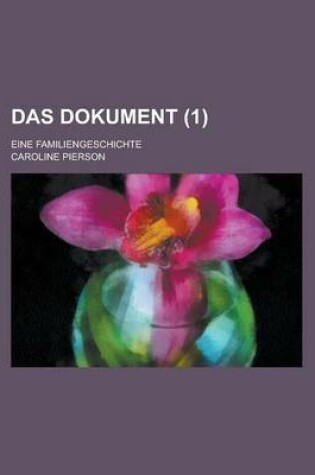 Cover of Das Dokument; Eine Familiengeschichte