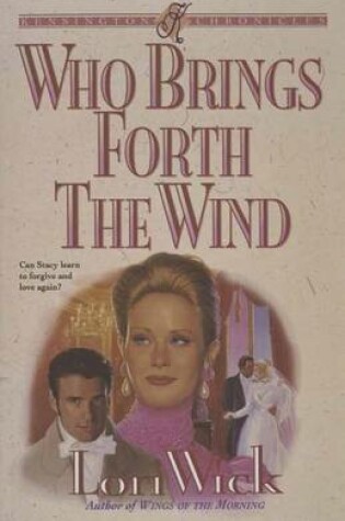 Cover of Who Brings Forth the Wind