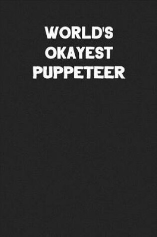 Cover of World's Okayest Puppeteer