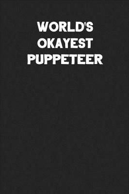 Cover of World's Okayest Puppeteer