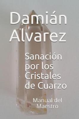 Book cover for Sanacion Por Los Cristales de Cuarzo