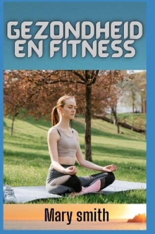 Cover of Gezondheid en fitness