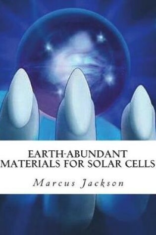 Cover of Earth-Abundant Materials for Solar Cells