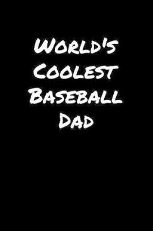 Cover of World's Coolest Baseball Dad