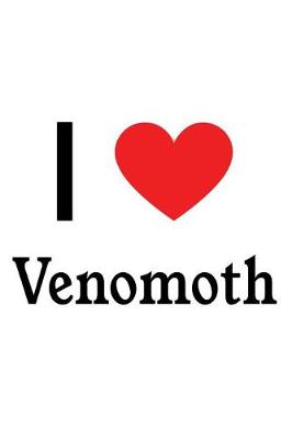 Book cover for I Love Venomoth