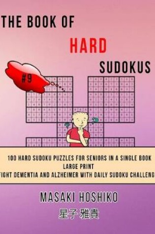 Cover of The Book Of Hard Sudokus #9