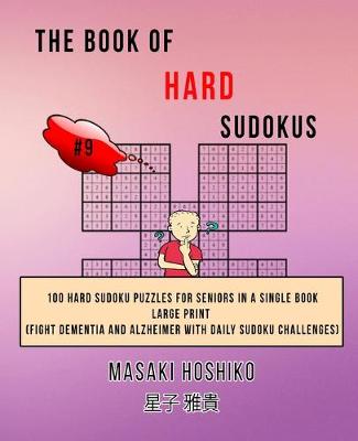 Book cover for The Book Of Hard Sudokus #9