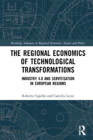 Cover of The Regional Economics of Technological Transformations