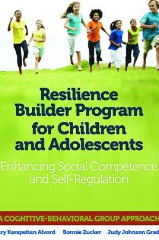 Cover of Resilience Builder Program for Children and Adolescents