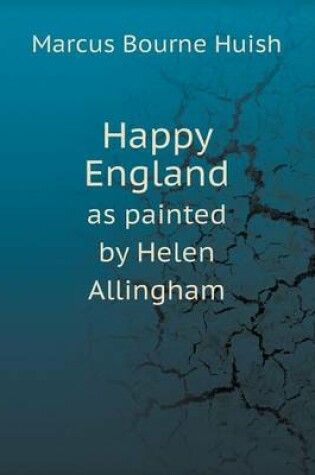 Cover of Happy England as painted by Helen Allingham