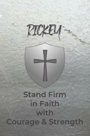 Cover of Rickey Stand Firm in Faith with Courage & Strength