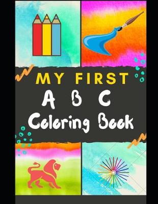 Book cover for My First Coloring Book of ABC