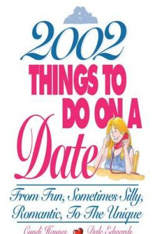 Cover of 2002 Things To Do On A Date