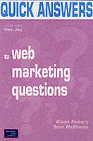 Cover of Quick Answers to Web Marketing Questions