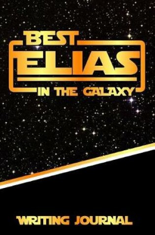 Cover of Best Elias in the Galaxy Writing Journal