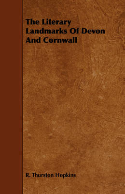 Book cover for The Literary Landmarks Of Devon And Cornwall