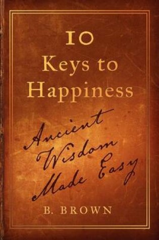 Cover of Ten Keys to Happiness