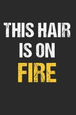 Cover of This Hair is on Fire - Lustig Ginger Rothaarige