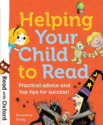 Book cover for Read with Oxford: Helping Your Child to Read: Practical advice and top tips!