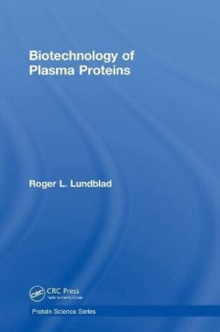 Cover of Biotechnology of Plasma Proteins