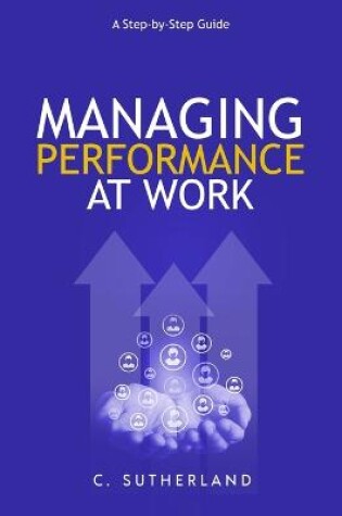 Cover of Managing Performance at Work: