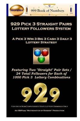 Book cover for 929 Pick 3 Straight Pairs Followers System