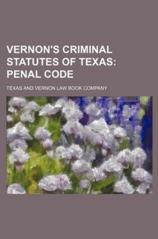 Cover of Vernon's Criminal Statutes of Texas