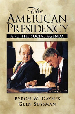 Book cover for The American Presidency and the Social Agenda