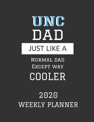 Book cover for UNC Dad Weekly Planner 2020